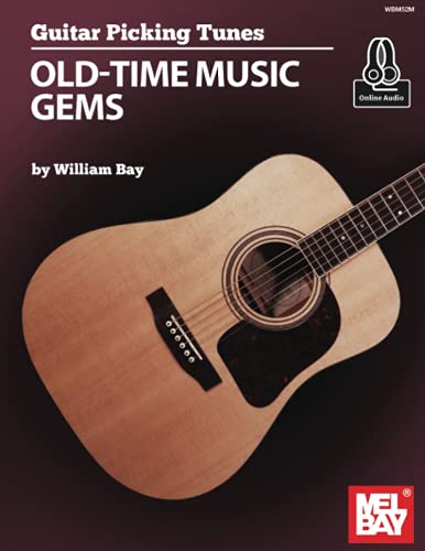 Guitar Picking Tunes Old-Time Music Gems von William BAy Music