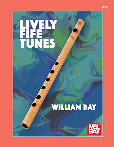 Lively Fife Tunes von William Bay Music