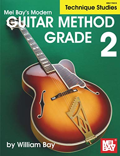 Modern Guitar Method Grade 2, Technique Studies Modern Guitar Method Grade 2, Technique Studies