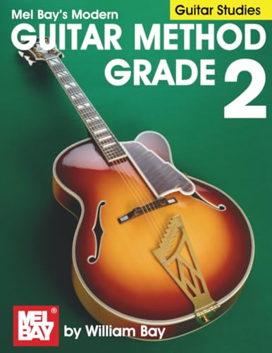 Modern Guitar Method Grade 2: Guitar Studies von Mel Bay Publications, Inc.