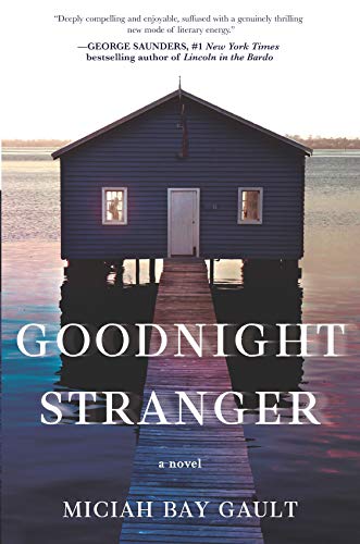 Goodnight Stranger: A Novel von Park Row