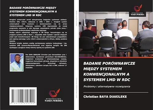 BADANIE PORÓWNAWCZE MI¿DZY SYSTEMEM KONWENCJONALNYM A SYSTEMEM LMD W RDC: Problemy i alternatywne rozwi¿zania von Wydawnictwo Nasza Wiedza