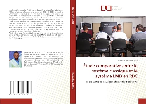 Étude comparative entre le système classique et le système LMD en RDC: Problématique et Alternatives des Solutions von Éditions universitaires européennes