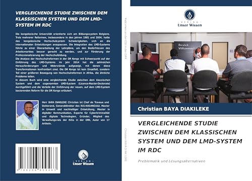 VERGLEICHENDE STUDIE ZWISCHEN DEM KLASSISCHEN SYSTEM UND DEM LMD-SYSTEM IM RDC: Problematik und Lösungsalternativen von Verlag Unser Wissen