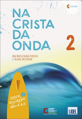 Na Crista da Onda: Livro do Aluno + CD audio 2 (A2) von Edicoes Tecnicas Lidel