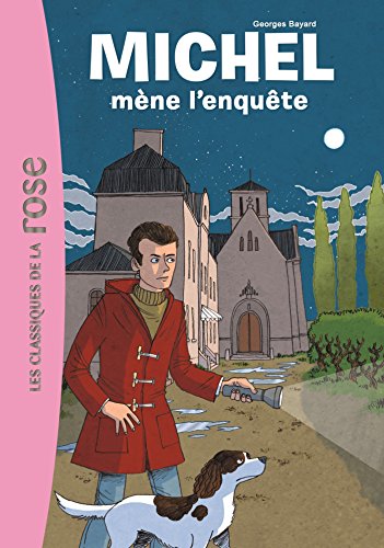 Michel 01 - Michel mène l'enquête von Hachette