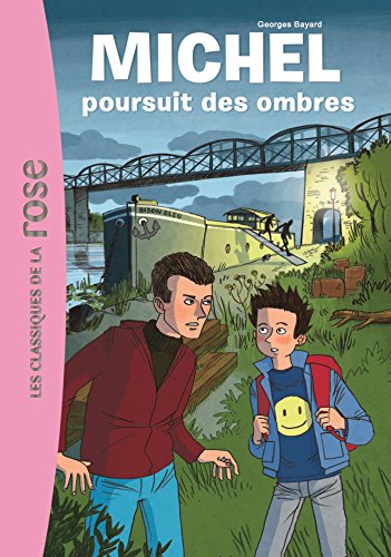 Michel 02 - Michel poursuit des ombres