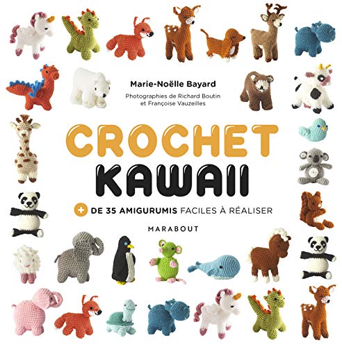 Crochet Kawaii: + de 35 amigurumis faciles à réaliser