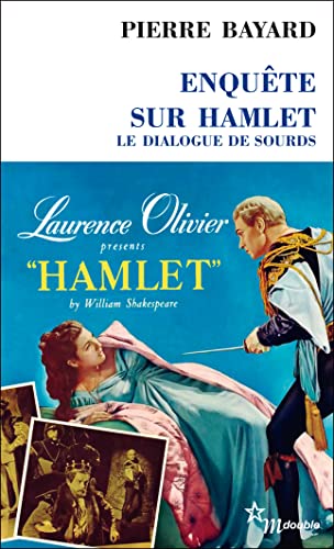 Enquête sur Hamlet : le dialogue de sourds von MINUIT
