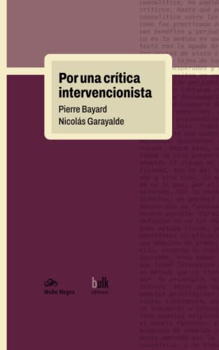 Por una crítica intervencionista (Bulk Editores • Nube Negra) von Bulk editores