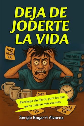 Deja de Joderte la Vida von Ediciones BaaL