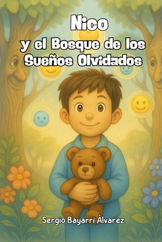Nico y el Bosque de los Sueños Olvidados von Independently published
