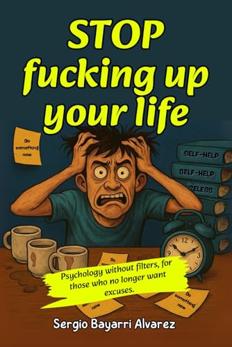 Stop fucking up your life von Independently published