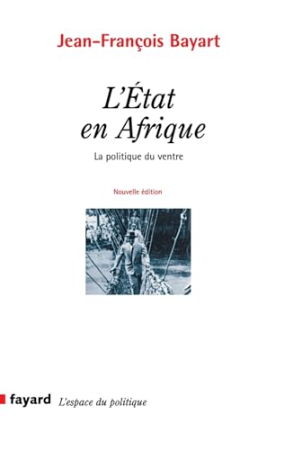 L'Etat en Afrique: La politique du ventre von FAYARD