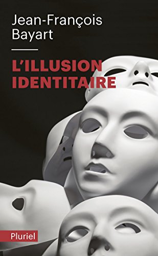 L'Illusion identitaire