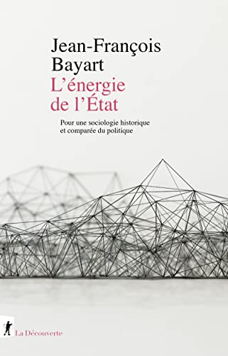 L'énergie de l'État - Pour une sociologie historique et comparée du politique von LA DECOUVERTE