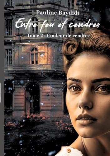 Entre Feu et Cendres: Couleur de cendres von BoD – Books on Demand – Frankreich