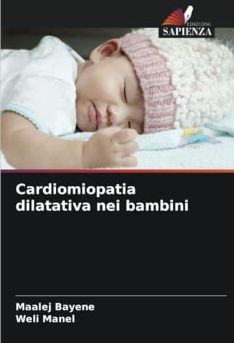 Cardiomiopatia dilatativa nei bambini: DE von Edizioni Sapienza
