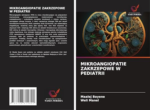 MIKROANGIOPATIE ZAKRZEPOWE W PEDIATRII: DE von Wydawnictwo Nasza Wiedza