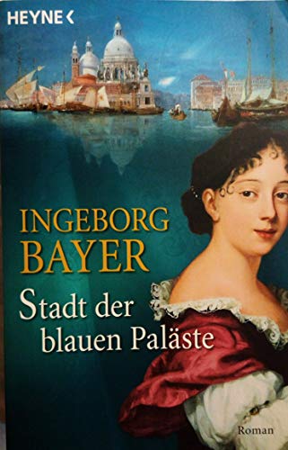 Stadt der blauen Paläste: Roman