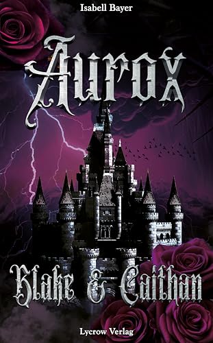 Aurox: Blake & Caithan von Lycrow Verlag (Nova MD)