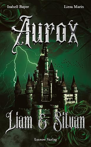 Aurox: Liam und Silvan von Lycrow Verlag (Nova MD)