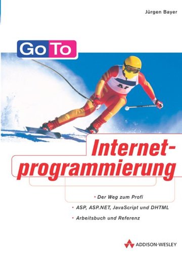 Go To Internetprogrammierung . von Addison-Wesley
