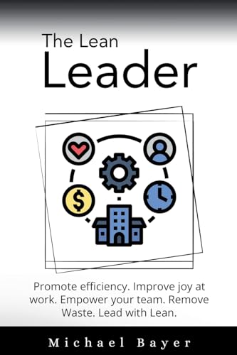 The Lean Leader von Kaizen Forge Press