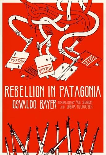 Rebellion In Patagonia