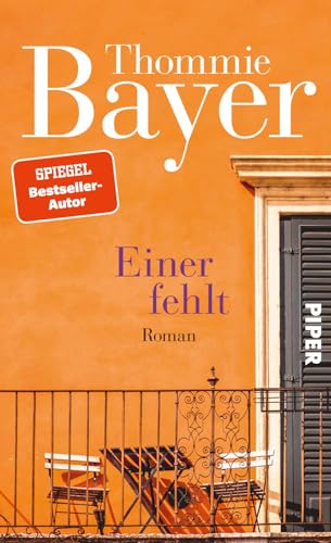 Einer fehlt: Roman | Vom Wert der Freundschaft und der Liebe