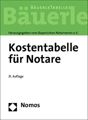 Kostentabelle für Notare: BäuerleTabelle