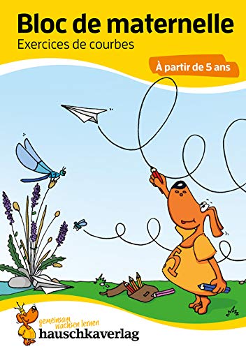 Bloc d'activités préscolaires à partir de 5 ans pour garçons et filles, livre garcon 4 ans - J'apprends à tracer formes boucles courbes lignes, livre ... maternelle et le jardin d'enfants, Band 766)