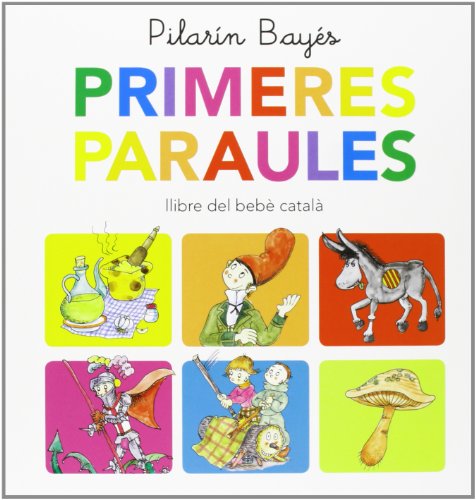 Primeres paraules : llibre del bebè català (Basics, Band 110) von laGalera