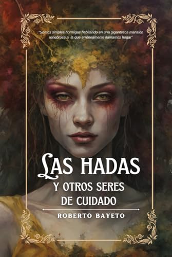Las Hadas y otros seres de cuidado von Independently published