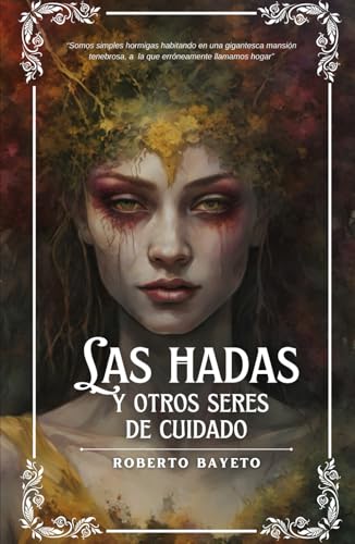 Las Hadas y otros seres de cuidado von Independently published
