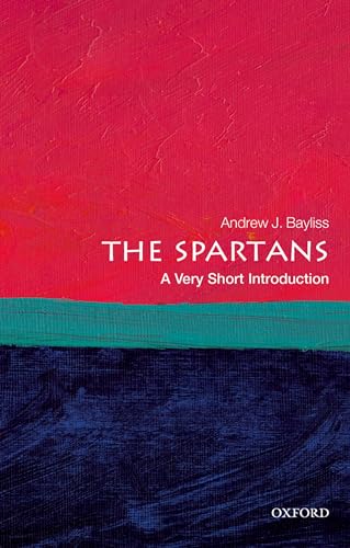 The Spartans: A Very Short Introduction (Very Short Introductions) von Oxford University Press