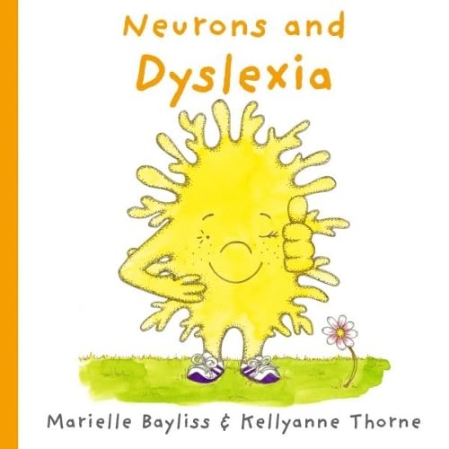 Neurons and Dyslexia (The Neurons) von Graffeg Limited