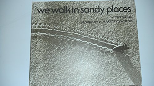 We Walk in Sandy Places