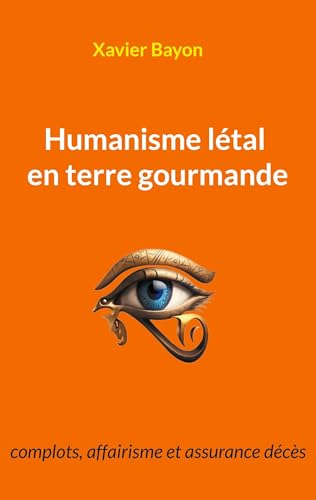 Humanisme létal en terre gourmande von BoD – Books on Demand – Frankreich