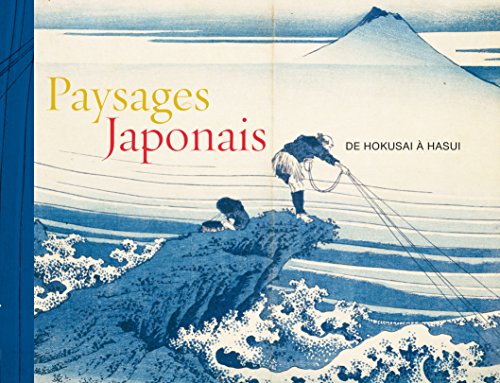 Estampes japonaises (Les): De Hokusai à Hasui