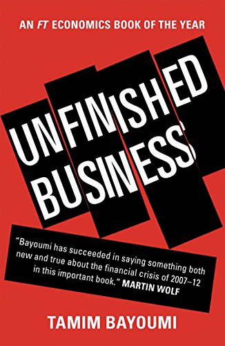 Unfinished Business: The Unexplored Causes of the Financial Crisis and the Lessons Yet to Be Learned von Yale University Press
