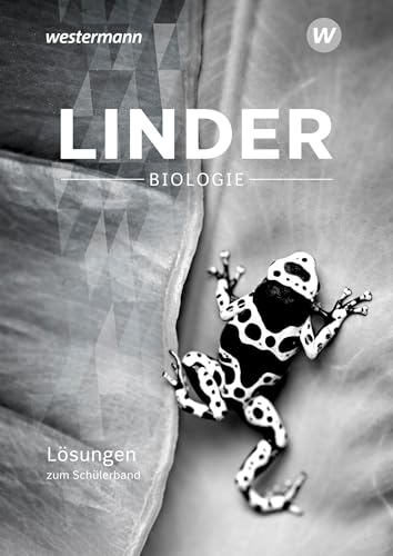 LINDER Biologie SII: Lösungen zum Schülerband (LINDER Biologie SII: 24. Auflage 2019)