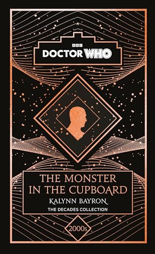 Doctor Who: The Monster in the Cupboard: a 2000s story