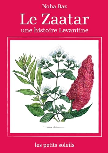 Le zaatar: Une histoire levantine