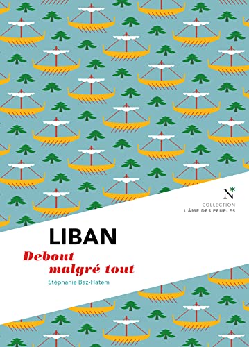 Liban : Debout malgré tout Liban : Debout malgré tout von Nevicata