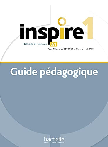 Inspire 1 – Internationale Ausgabe: Méthode de français / Lehrerhandbuch