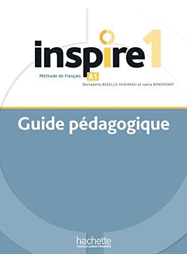 Inspire: Guide pedagogique 1 + audio (tests) telechargeable von HACHETTE FLE