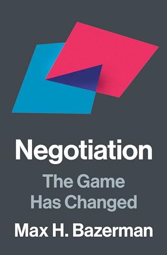 Negotiation: The Game Has Changed von Princeton University Press