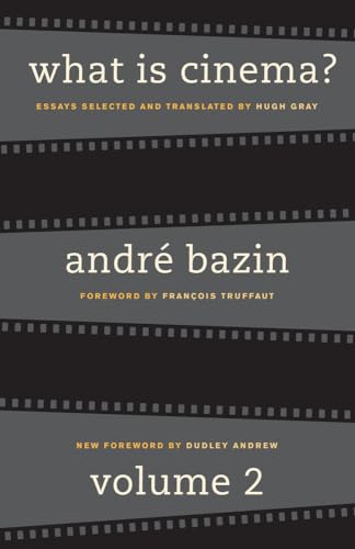 What Is Cinema? Volume II: Volume 2