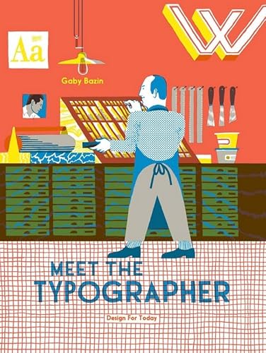 Meet The Typographer von Design For Today